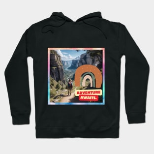 Adventure awaits. Hoodie